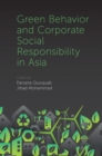 Image for Green Behavior and Corporate Social Responsibility in Asia