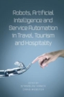 Image for Robots, artificial intelligence, and service automation in travel, tourism and hospitality