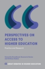 Image for Perspectives on access to higher education  : practice and research