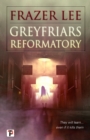 Image for Greyfriars Reformatory