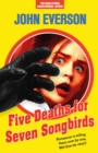 Image for Five Deaths for Seven Songbirds