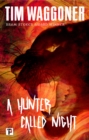 Image for A Hunter Called Night