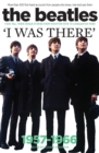 Image for The Beatles: I Was There