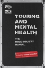Image for Touring and Mental Health: The Music Industry Manual