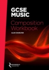 Image for GCSE Music Composition Workbook
