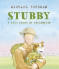 Image for Stubby: A True Story of Friendship