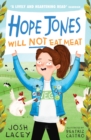 Hope Jones will not eat meat - Lacey, Josh