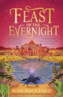 Feast of the evernight - MacKenzie, Ross