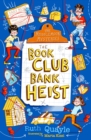 Muddlemoor Mysteries: The Book Club Bank Heist - Quayle, Ruth