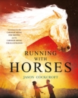 Image for Running With Horses