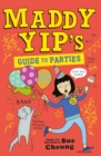 Image for Maddy Yip&#39;s Guide to Parties