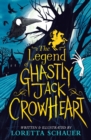Image for The Legend of Ghastly Jack Crowheart