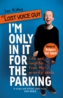 Image for I&#39;m Only In It for the Parking