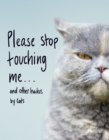Image for Please stop touching me... and other haikus by cats