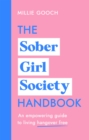 Image for The sober girl society handbook  : an empowering guide to living hangover free