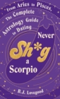Image for Never Shag a Scorpio