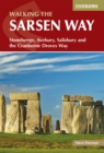 Image for Walking the Sarsen Way  : Stonehenge, Avebury, Salisbury and the Cranborne Droves Way