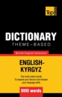Image for Theme-based dictionary British English-Kyrgyz - 9000 words