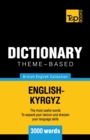 Image for Theme-based dictionary British English-Kyrgyz - 3000 words