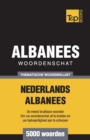 Image for Thematische woordenschat Nederlands-Albanees - 5000 woorden