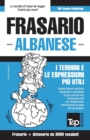 Image for Frasario Italiano-Albanese e vocabolario tematico da 3000 vocaboli