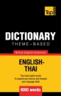 Image for Theme-based dictionary British English-Thai - 9000 words