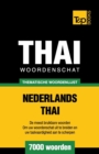Image for Thematische woordenschat Nederlands-Thai - 7000 woorden