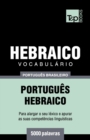 Image for Vocabulario Portugues Brasileiro-Hebraico - 5000 palavras