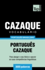 Image for Vocabulario Portugues Brasileiro-Cazaque - 3000 palavras