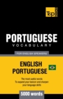 Image for Portuguese vocabulary for English speakers - English-Portuguese - 5000 words : Brazilian Portuguese