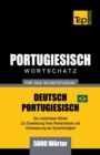 Image for Portugiesisch - Wortschatz - f?r das Selbststudium - Deutsch-Portugiesisch - 5000 W?rter : Brasilianisch Portugiesisch