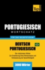 Image for Portugiesisch - Wortschatz - f?r das Selbststudium - Deutsch-Portugiesisch - 3000 W?rter : Brasilianisch Portugiesisch