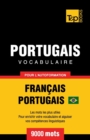 Image for Portugais Vocabulaire - Fran?ais-Portugais - pour l&#39;autoformation - 9000 mots : Portugais Br?silien