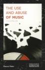 Image for The use and abuse of music: criminal records