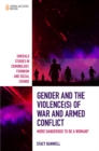 Image for Gender and the Violence(s) of War and Armed Conflict