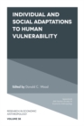 Image for Individual and social adaptions to human vulnerability