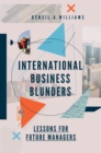 Image for International business blunders: lessons for future managers