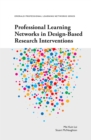 Image for Professional learning networks in design-based research interventions