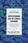 Image for Repositioning out-of-school learning  : methodological challenges and possibilities for researching learning beyond school