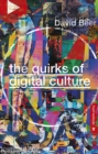 Image for The quirks of digital culture