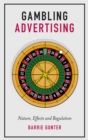 Image for Gambling advertising: nature, effects and regulation