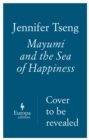 Image for Mayumi and the sea of happiness