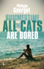 Image for Summertime all the cats are bored
