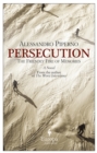 Image for Persecution: the friendly fire of memories