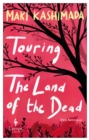 Image for Touring the Land of the Dead