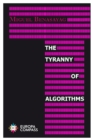 Image for The Tyranny of Algorithms