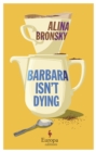 Image for Barbara Isn&#39;t Dying