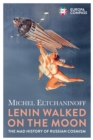 Image for Lenin walked on the Moon