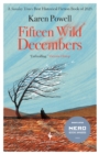 Fifteen wild Decembers - Powell, Karen