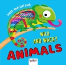 Image for Wild and Wacky Animals